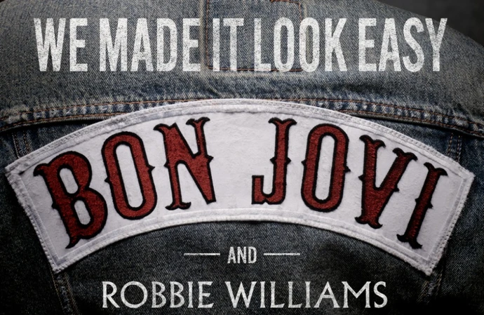 Bon Jovi and Robbie Williams have released We Made It Look Easy