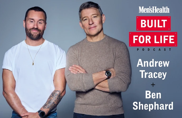 Ben Shephard and Andrew Tracey are hosting the Built For Life podcast for Men's Health © David Venni